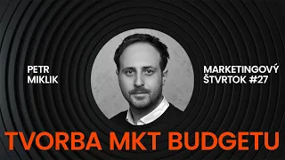 Petr Miklík I Tvorba marketingového budgetu I Grizly