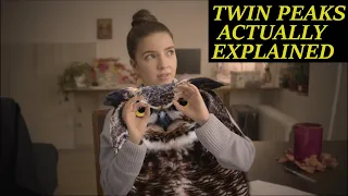 TWIN PEAKS ACTUALLY ACTUALLY EXPLAINED (TWIN PERFECT WAS WRONG)