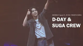 20230624 D-DAY + SUGA CREW 소개 (Agust D D-DAY TOUR in Seoul) [4K]