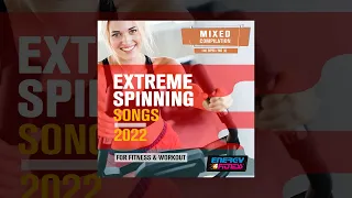 E4F - Extreme Spinning Songs 2022 For Fitness & Workout 140 Bpm - Fitness & Music 2022