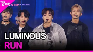 LUMINOUS, RUN (루미너스, RUN) [THE SHOW 210914]