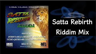 Satta Rebirth Riddim Mix (2017)