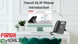 Fanvil X1 IP Phone Introduction