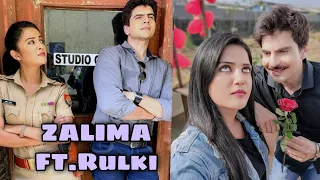 ZALIMA | FT . Rulki ❤️ | Anuseena ❤️ | Maddam sir | Rahil Azam and Gulki Joshi |