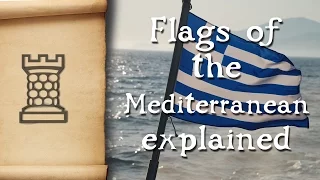 Flags of The Mediterranean Explained