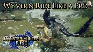 Monster Hunter Rise - Wyvern Ride Like a Pro - Wyvern Riding Guide