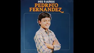 Pedrito Fernandez   - Oye papa -1981 .