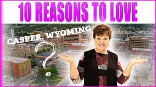 10 Things to Know & Love About Living in Casper, Wyoming! | A Hidden Gem of A City!