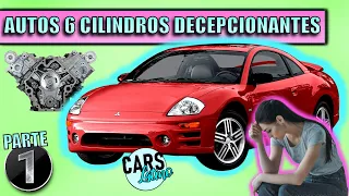 14 Autos 6 Cilindros Decepcionantes (Parte 1) *CarsLatino*