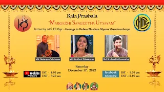 Kasthuri Shivakumar   ::  Margazhi Sangeetha Utsavam  ::  Concert for Kala Prashala  ::  Day 02/30