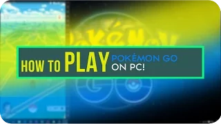 How To Play Pokemon GO on PC/Laptop ! [Easy/Best Method] Without Bluestacks