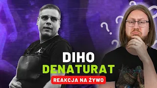 Diho "Denaturat" | REAKCJA NA ŻYWO 🔴