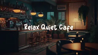 Relax Quiet Cafe ☕ Cozy Coffee Shop - Chill Lofi Beats to Relax / Study / Work to ☕ Lofi Café