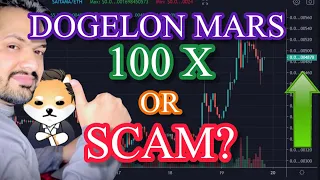 DOGELON MARS NEXT 100X OR DUMPING SOON? $ELON MUST WATCH BEFORE ITS TOO LATE