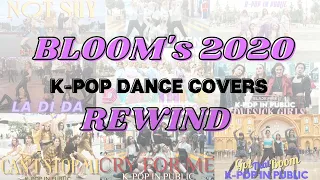 BLOOM's K-pop Cover Dance 2020 REWIND