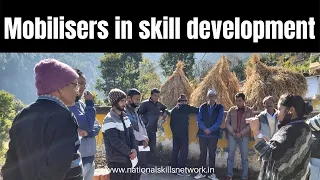 Mobilisers in skill development | Role and skills of a Mobiliser | Skill India