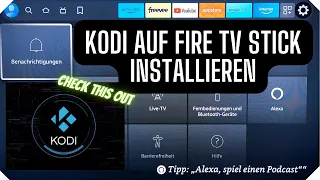 Kodi auf Fire TV Stick installieren