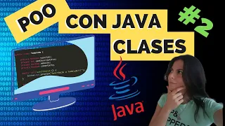 🚀 ¿Qué son las CLASES? ¿Cómo crear una CLASE? 🤔| POO con Java 🖥️ | Explicación FÁCIL 2023 | #2