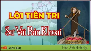 Lời Tiên Tri Của Ông Sư Vải Bán Khoai - ĐỜI SẮP TÀN