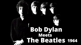 Bob Dylan Meets The Beatles 1964