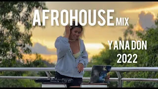 AFROHOUSE MIX vol.2 | by Yana Don | SUNSET MIX