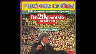 FISCHER CHÖRE - DE 20 GROOTSTE SUCCESSEN | LP1979