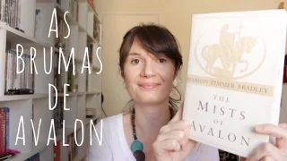 VEDA #24: As Brumas de Avalon (Marion Zimmer Bradley) | Tatiana Feltrin