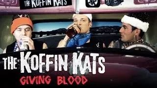 Koffin Kats, "Giving Blood" Official Video