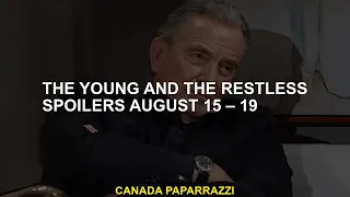 Young and the restless spoilers from August 15 to 19