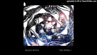 BLACK WITCH - The Spiral I EP [FULL ALBUM] 2021  **including lyrics**