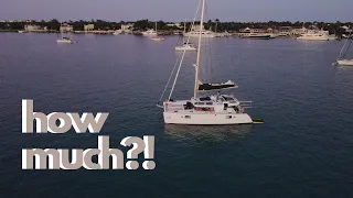 WHAT DOES IT COST//How Much Does It Cost To Refit A Catamaran-Episode 32