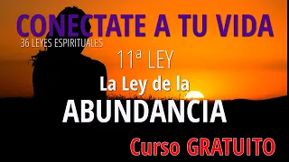 ✅ CURSO GRATUITO: #11. LEY de la ABUNDANCIA. 36 Leyes espirituales. 🧘‍♀️ 🙏  Diana Cooper.