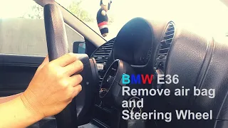 BMW E36, Remove Air Bag and Steering Wheel