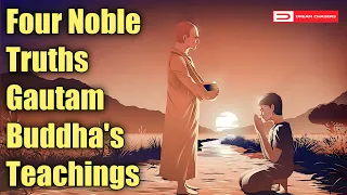 The Four Noble Truths | The Foundation of Buddhist Philosophy