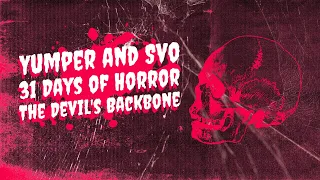 31 Days of Horror: The Devil's BackBone (2001)