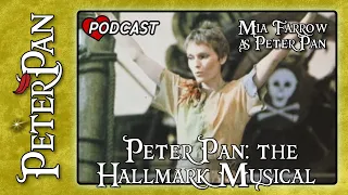 Mia Farrow's Peter Pan - 1976 Hallmark Musical - with Stanford Clark & Rachel Wagner
