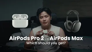 AirPods Pro 2 vs AirPods Max (+ Review)