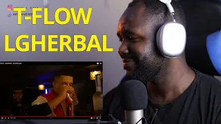 T-FLOW - LGHERBAL [REACTION]🔥