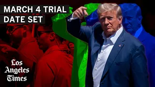 Trump gets March 4 trial date in federal case over efforts to overturn 2020 election