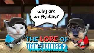 Why Exactly Are We Fighting In TF2?