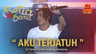 SETIA BAND - AKU TERJATUH ( LIVE PERFORM 52 TAHUN DAHLIA )