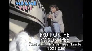 Tim Truman - Fruit of the Poison Tree (Finale) (2023 Edit)