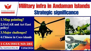 Strategic military infra upgrade in Andaman & Nicobar Islands #defence #upsc2024 #santhoshraoupsc