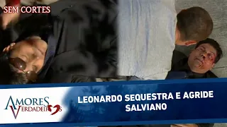 Leonardo sequestra e agride Salviano | Amores Verdadeiros