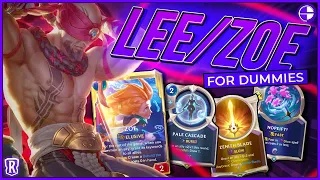 [NEW] Lee Sin  Combo Deck Guide!!! | Lee/Zoe Complete Deck Guide!! | Legends of Runeterra