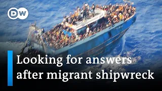 Shipwreck in the Mediterranean: Many questions remain unanswered | DW News