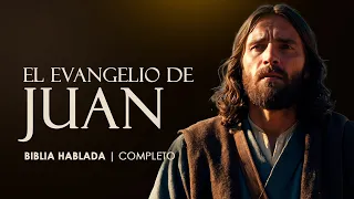 El Evangelio de Juan | Completo | Biblia Hablada (NTV)