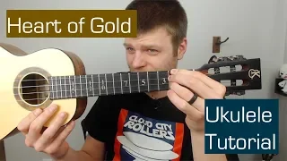 Heart of Gold - Ukulele Tutorial