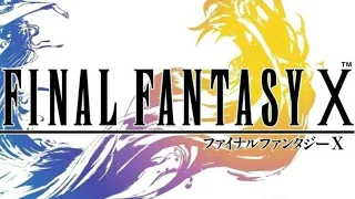 FINAL FANTASY 10 : Part 15 of 28.