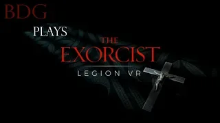 The Exorcist VR: Chapter 1: This IS scary!